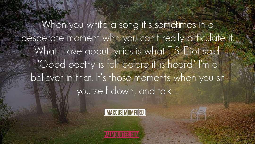 Ch N Song S T quotes by Marcus Mumford