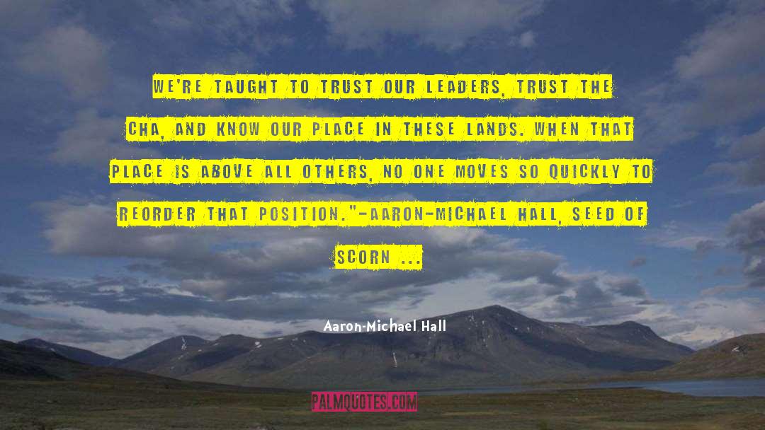 Cha quotes by Aaron-Michael Hall