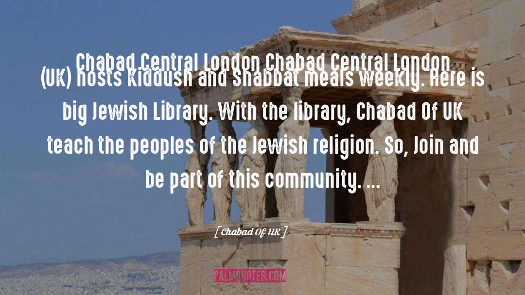 Chabad Lubavitch Center quotes by Chabad Of UK