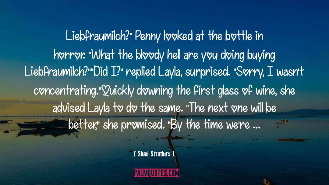 Chablis quotes by Shani Struthers