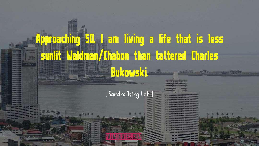 Chabon quotes by Sandra Tsing Loh