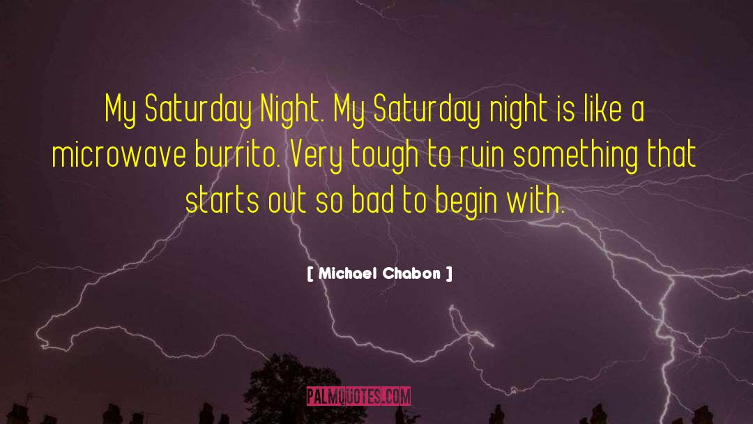 Chabon quotes by Michael Chabon