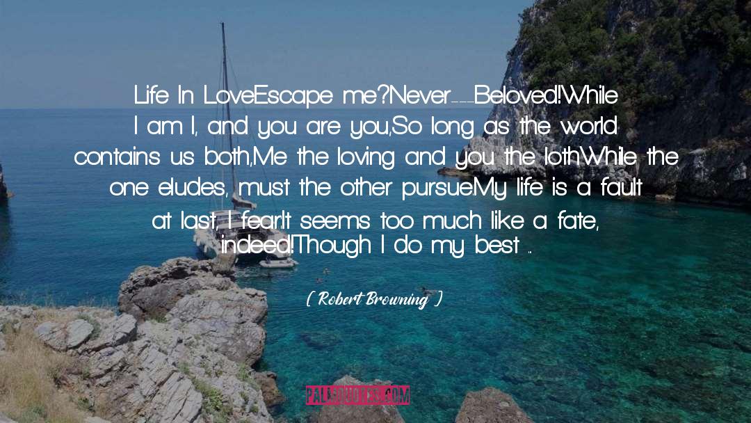 Chace quotes by Robert Browning