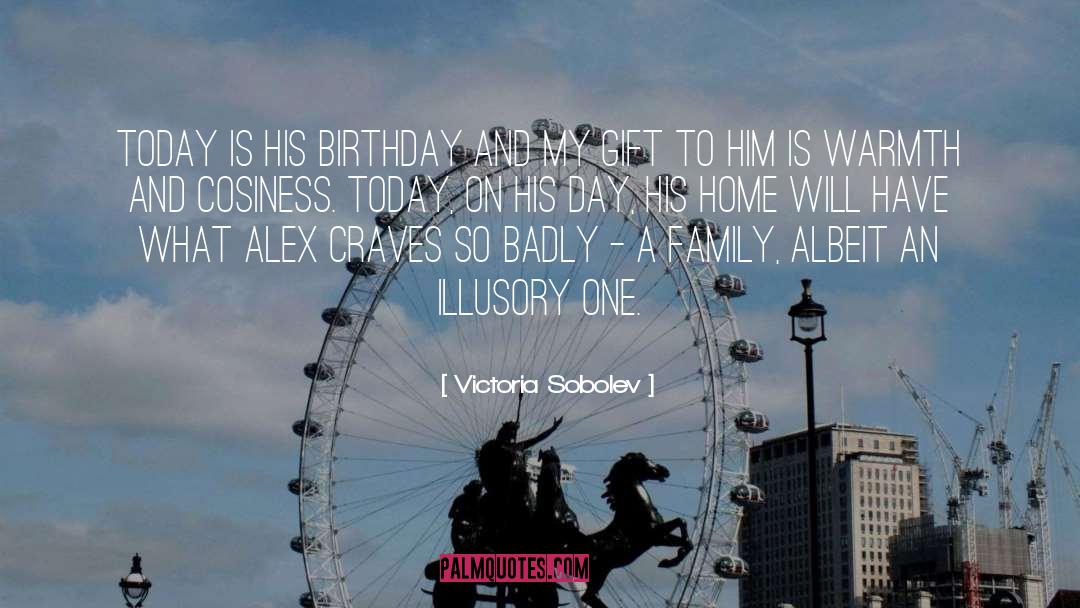 Chachi Birthday quotes by Victoria Sobolev