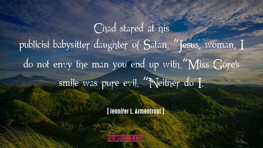 Chad quotes by Jennifer L. Armentrout