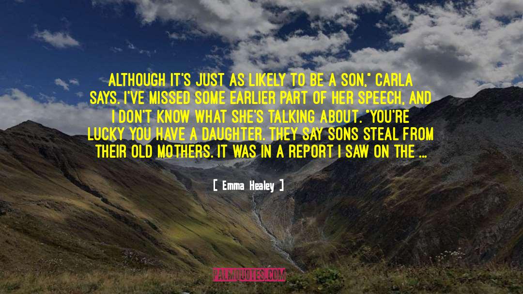 Chadwyck Healey quotes by Emma Healey