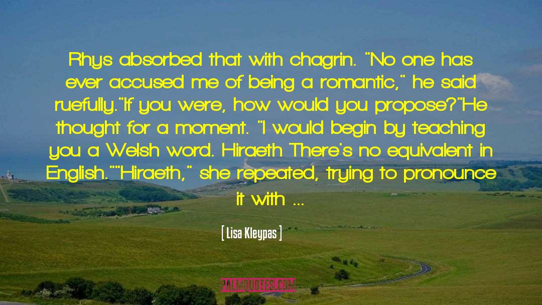 Chagrin quotes by Lisa Kleypas