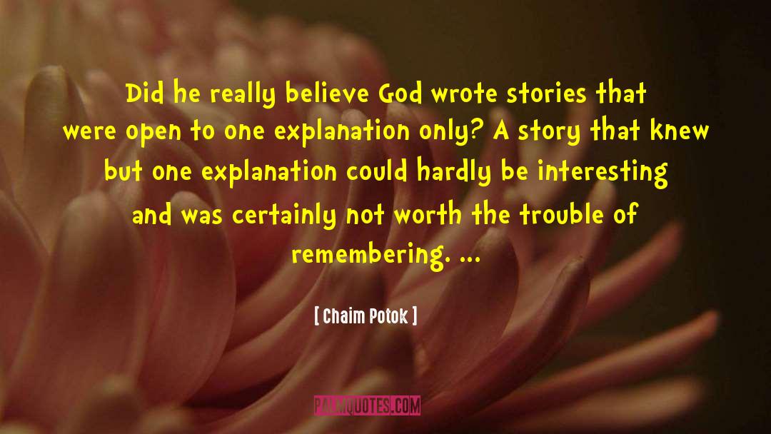 Chaim Potok quotes by Chaim Potok