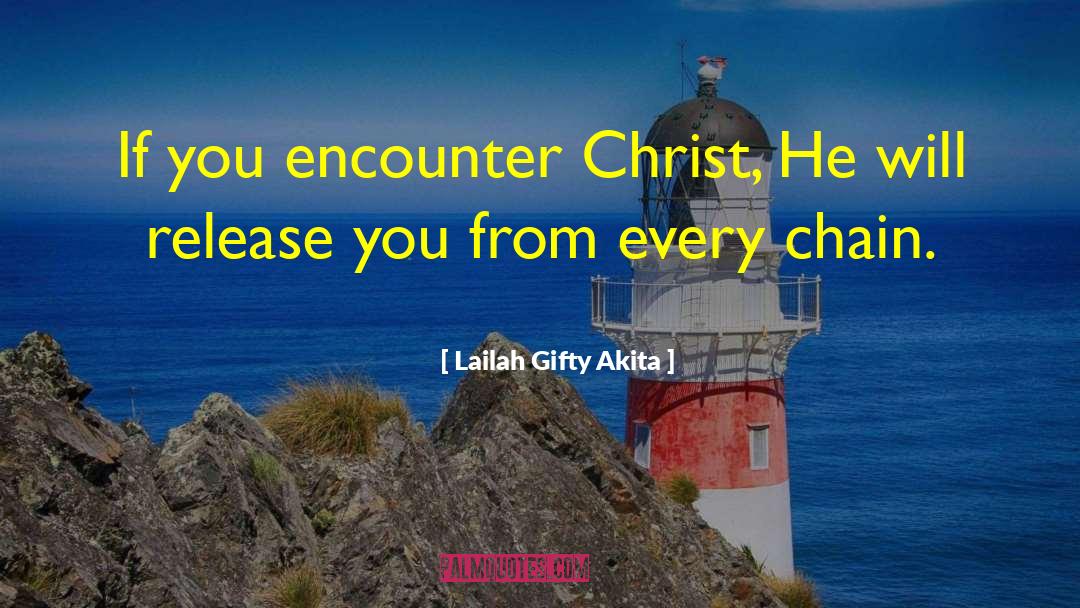 Chain Letter quotes by Lailah Gifty Akita
