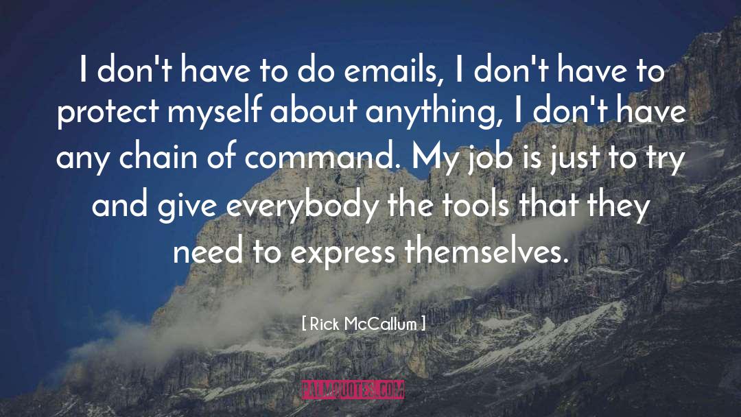 Chain Of Command quotes by Rick McCallum