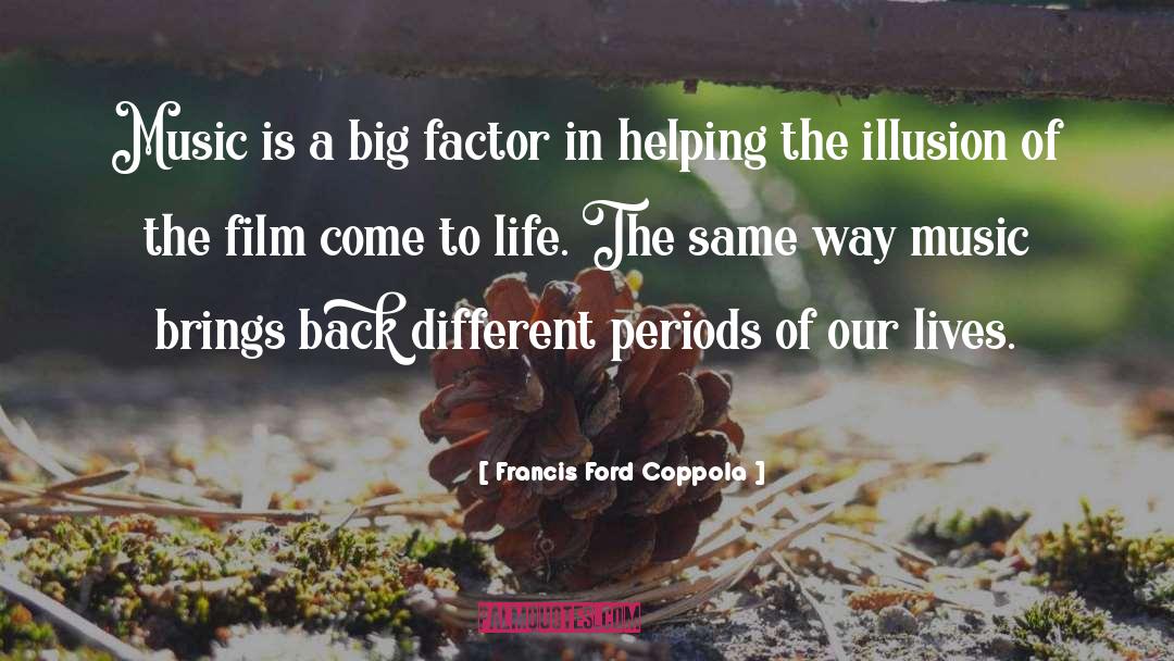 Chain Of Life quotes by Francis Ford Coppola