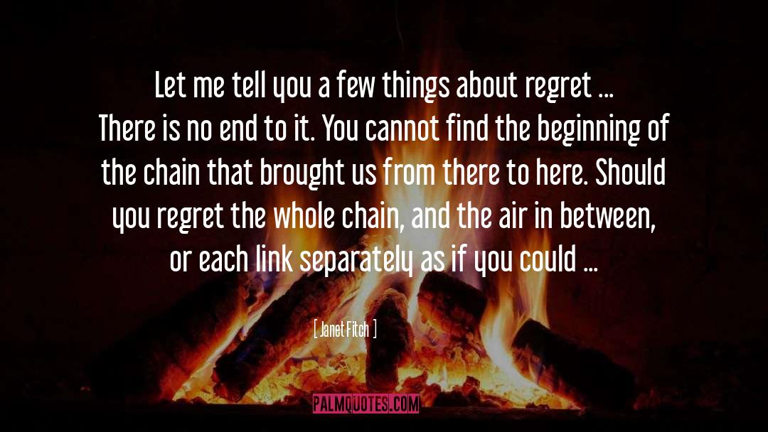 Chain quotes by Janet Fitch