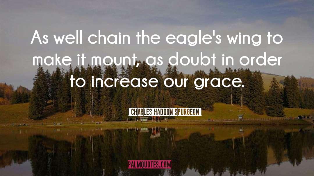 Chain quotes by Charles Haddon Spurgeon