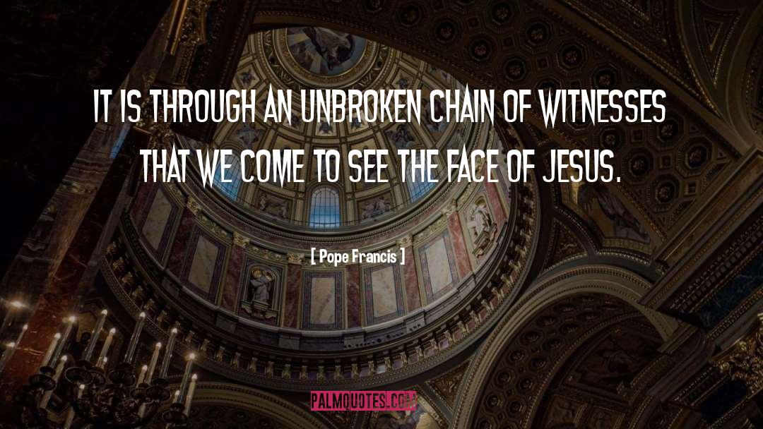 Chain quotes by Pope Francis
