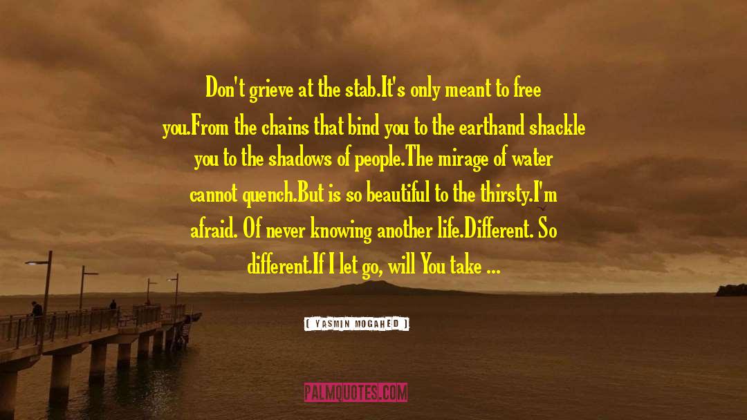 Chains That Bind quotes by Yasmin Mogahed