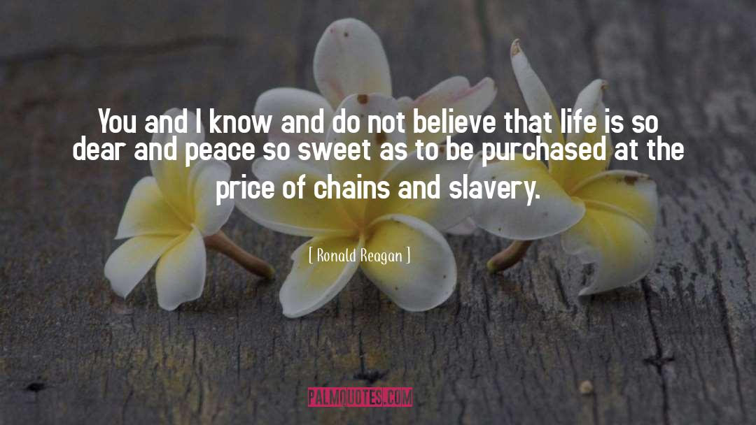 Chains That Bind quotes by Ronald Reagan