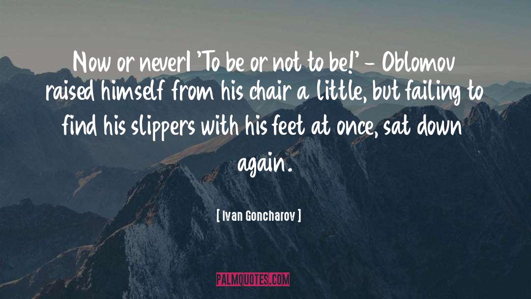 Chair At quotes by Ivan Goncharov