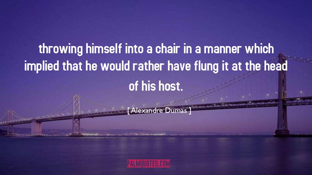 Chair At quotes by Alexandre Dumas