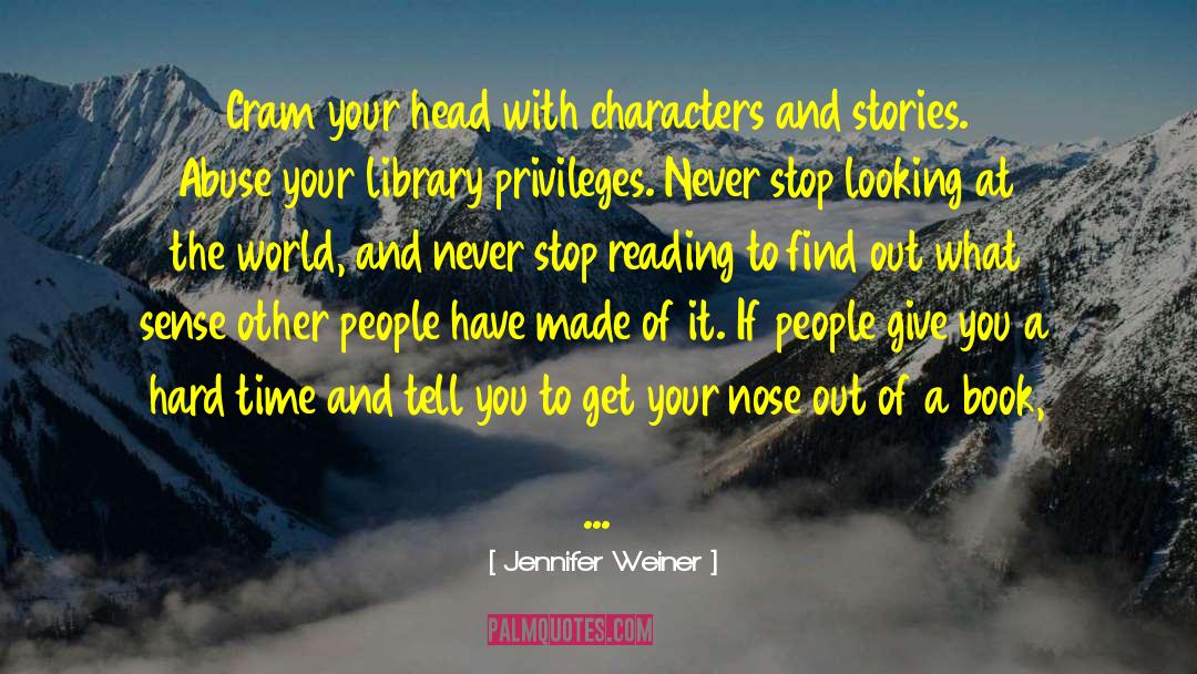 Chairman Of The World quotes by Jennifer Weiner