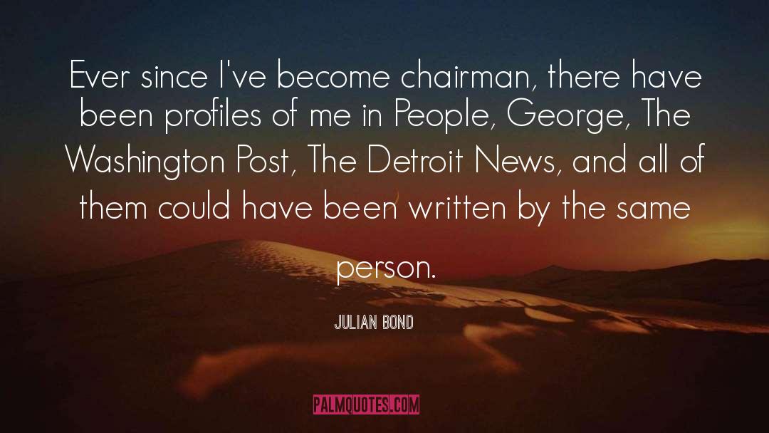 Chairman quotes by Julian Bond