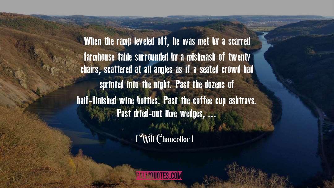 Chairs quotes by Will Chancellor