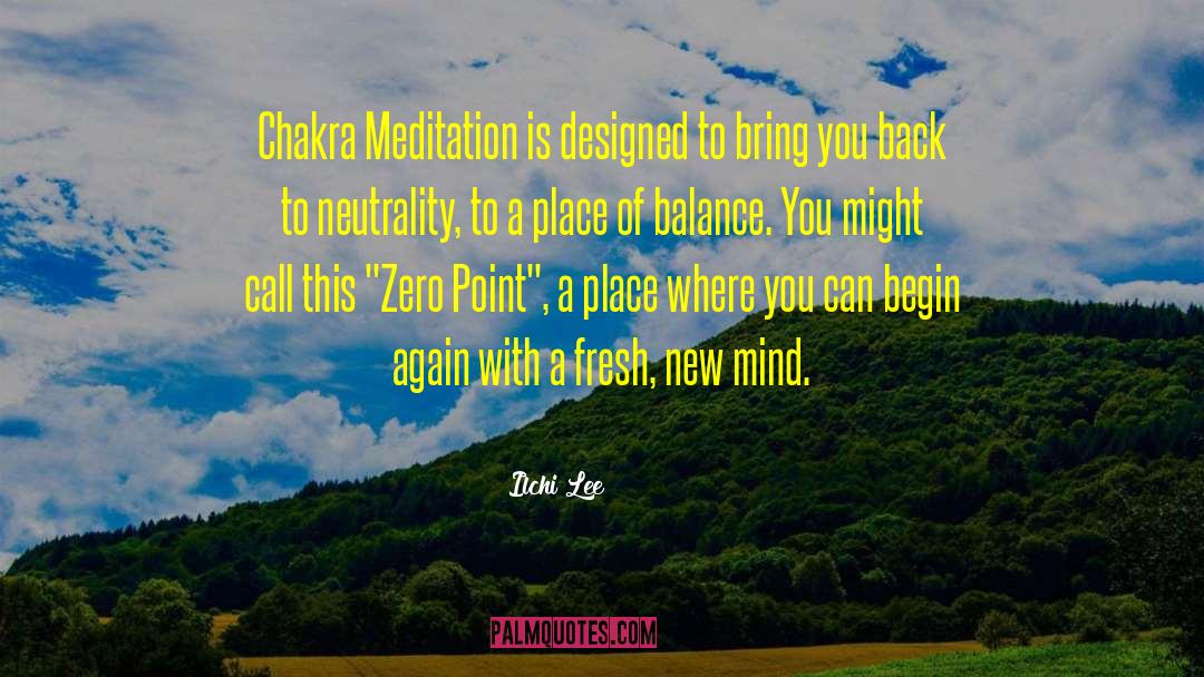 Chakra Meditation quotes by Ilchi Lee