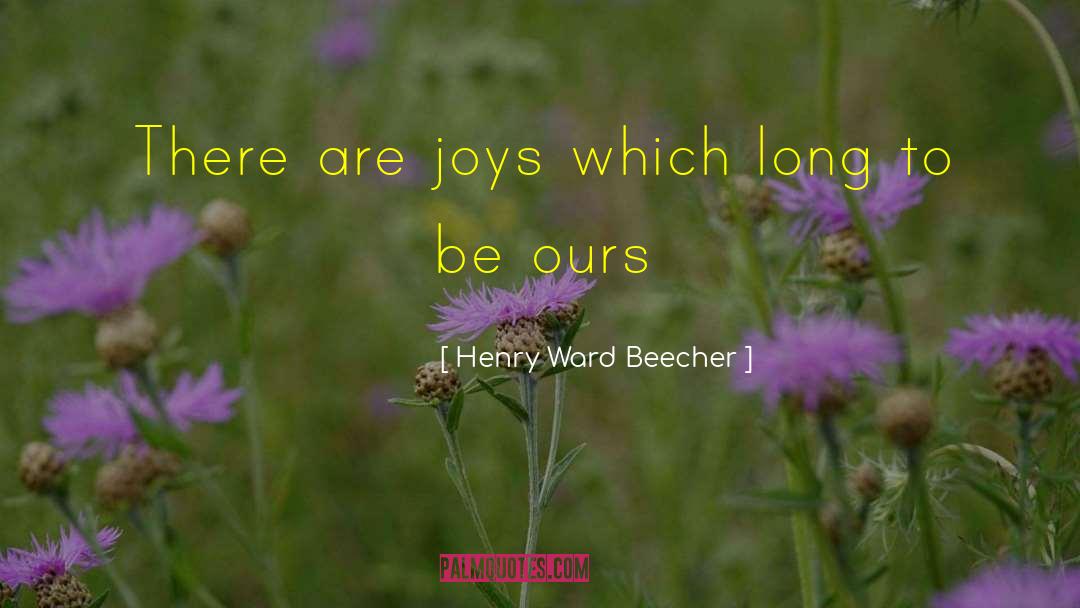 Chakra quotes by Henry Ward Beecher
