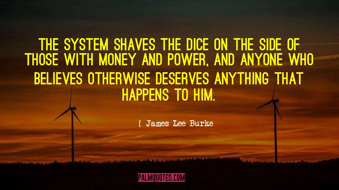 Chakra System quotes by James Lee Burke