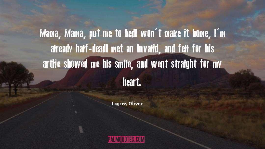 Chalchaleros Mama quotes by Lauren Oliver