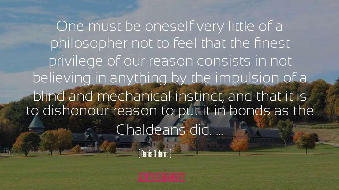 Chaldeans quotes by Denis Diderot
