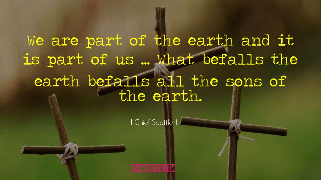 Chaldee Perfume quotes by Chief Seattle