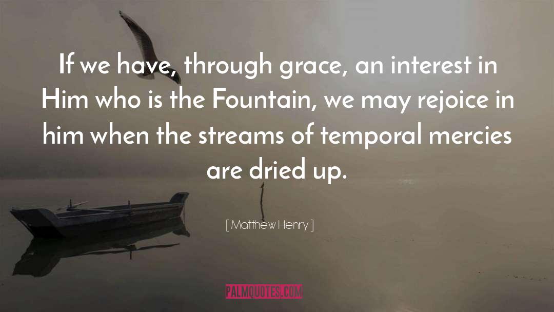 Chalk Streams quotes by Matthew Henry