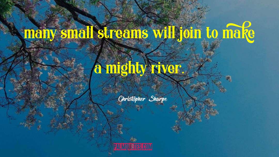 Chalk Streams quotes by Christopher Sharpe