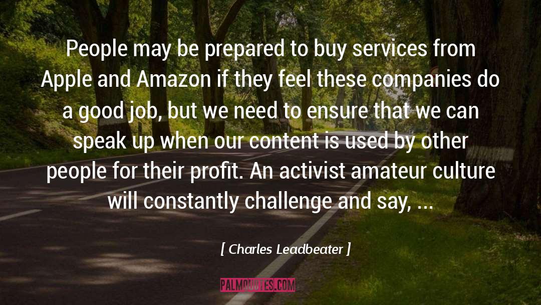 Challenge And Attitude quotes by Charles Leadbeater