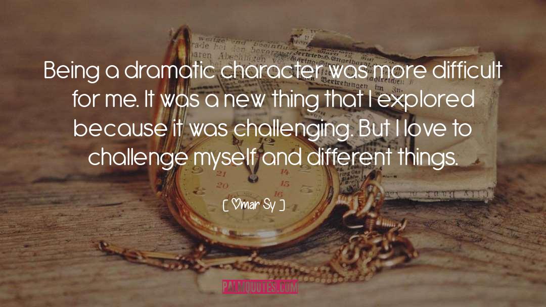 Challenge And Attitude quotes by Omar Sy