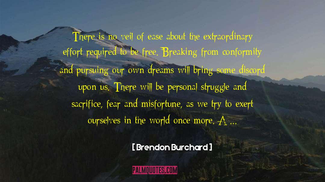 Challenge Others quotes by Brendon Burchard