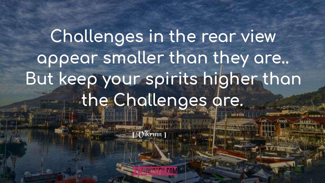 Challenges quotes by Vikrmn