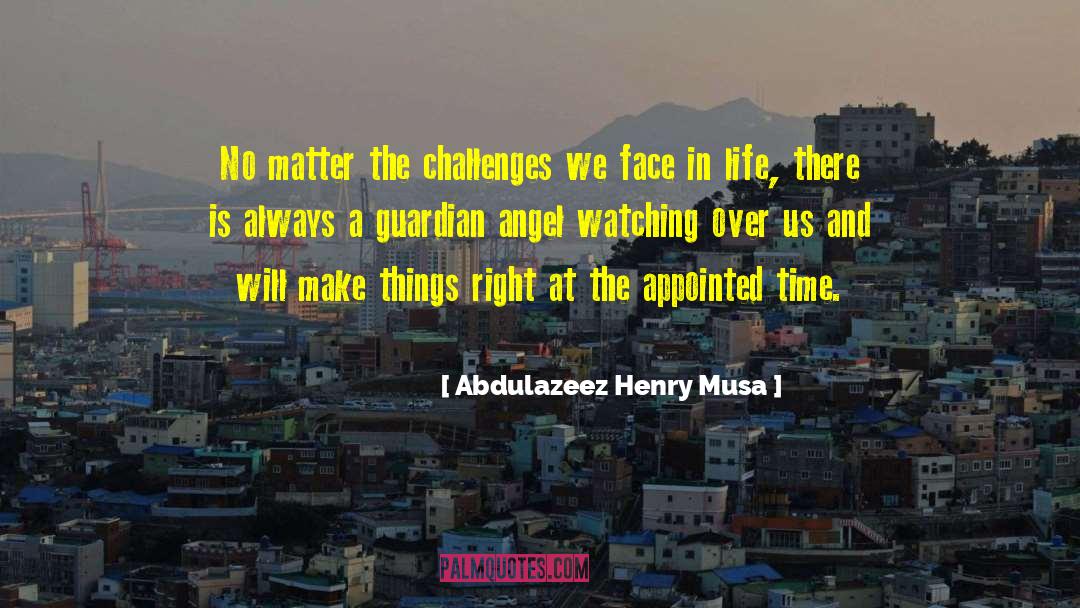 Challenges We Face quotes by Abdulazeez Henry Musa