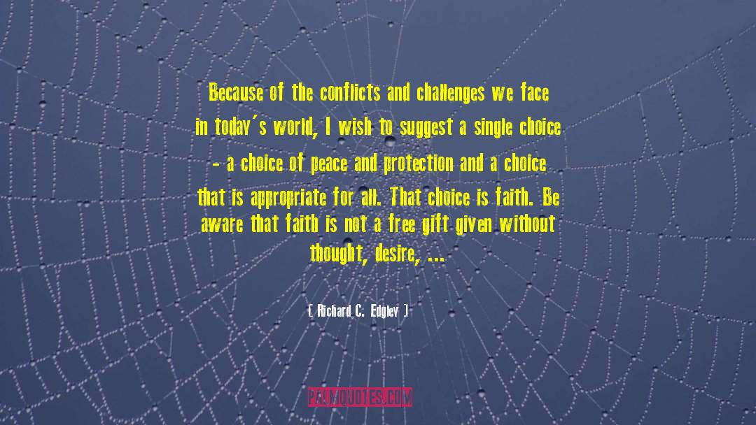 Challenges We Face quotes by Richard C. Edgley