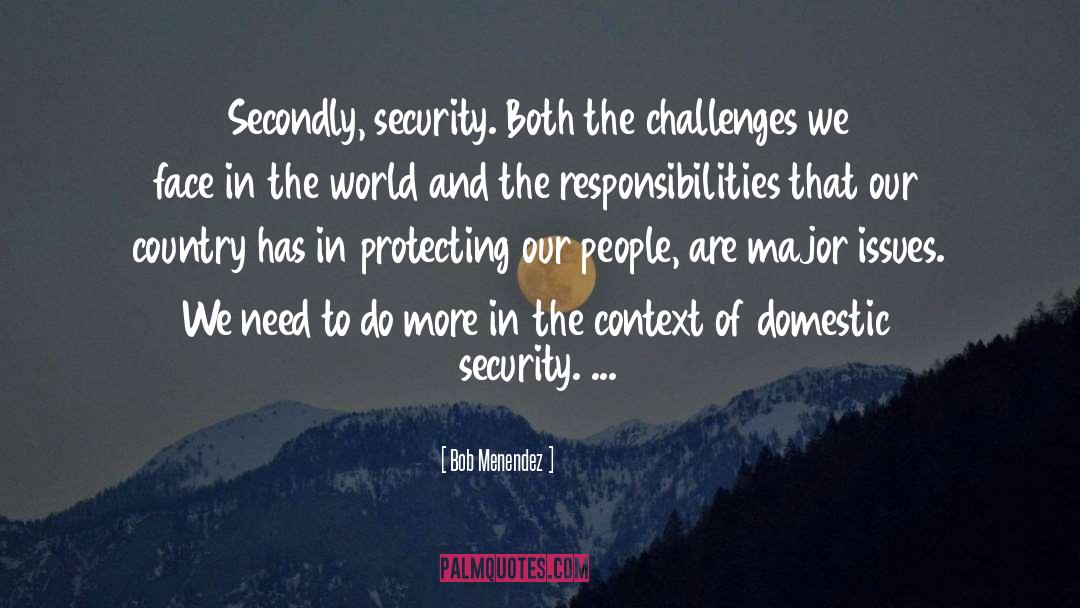 Challenges We Face quotes by Bob Menendez