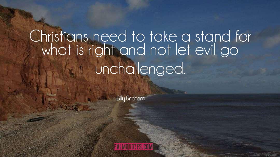 Challenging Evil quotes by Billy Graham