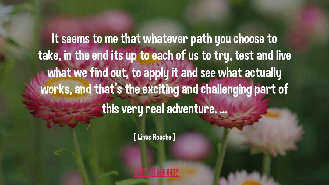 Challenging quotes by Linus Roache