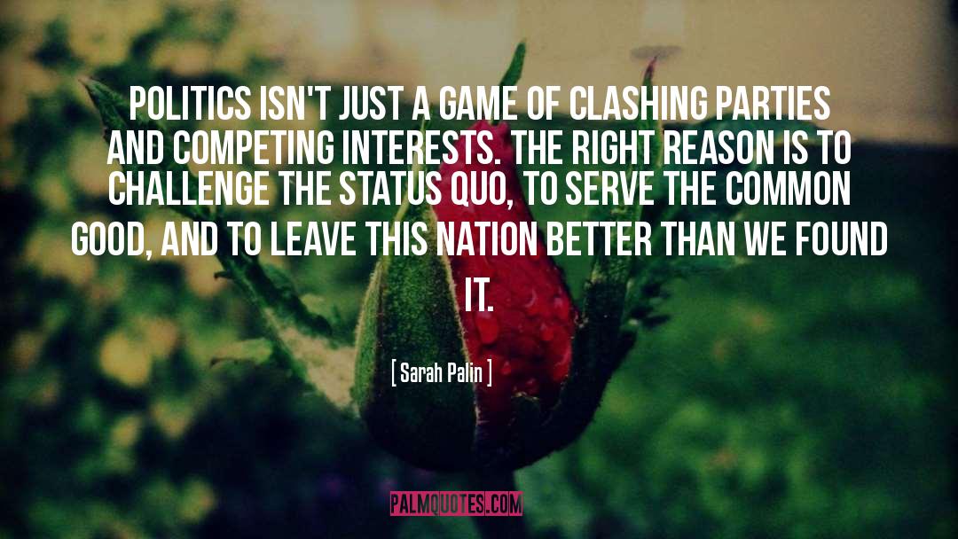 Challenging Status Quo quotes by Sarah Palin