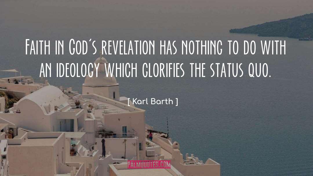 Challenging The Status Quo quotes by Karl Barth