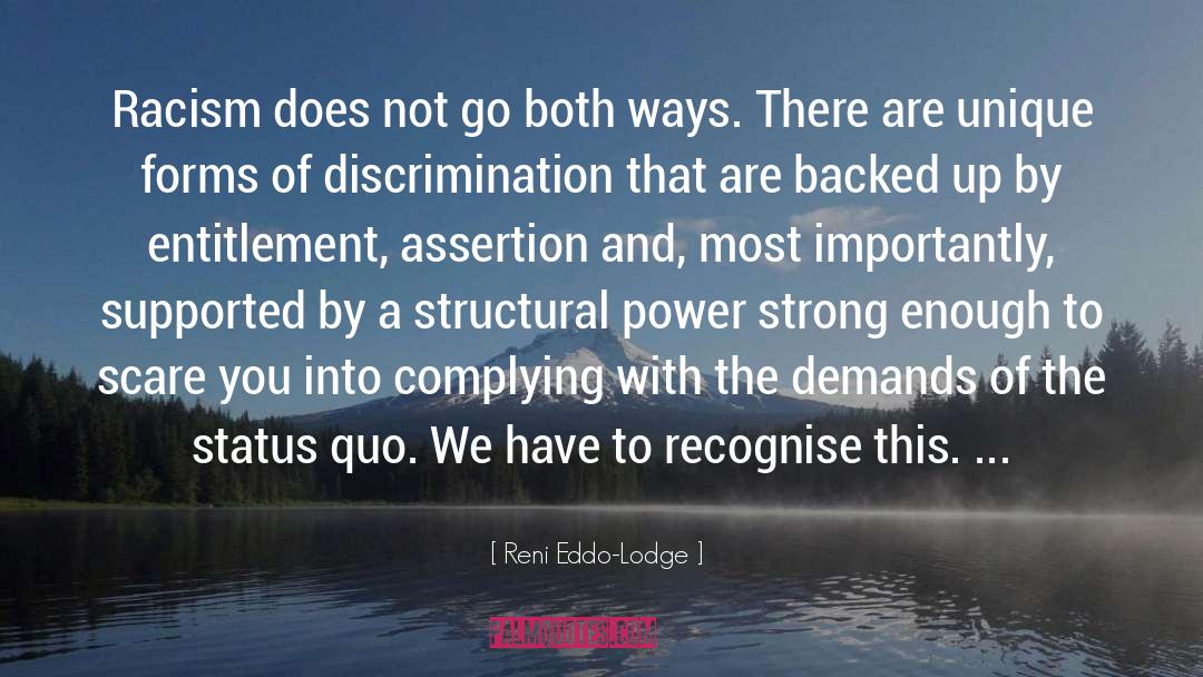 Challenging The Status Quo quotes by Reni Eddo-Lodge
