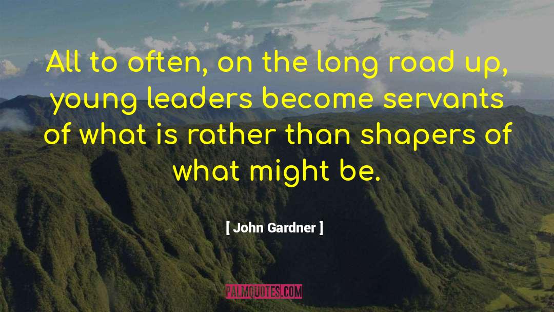 Challenging The Status Quo quotes by John Gardner