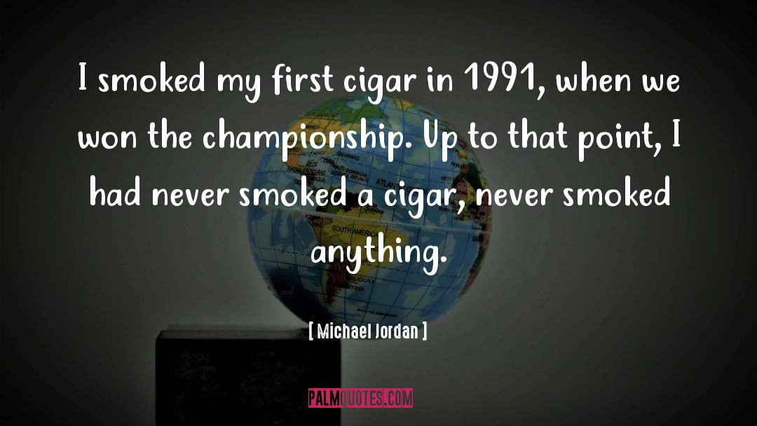 Chaloners Cigar quotes by Michael Jordan