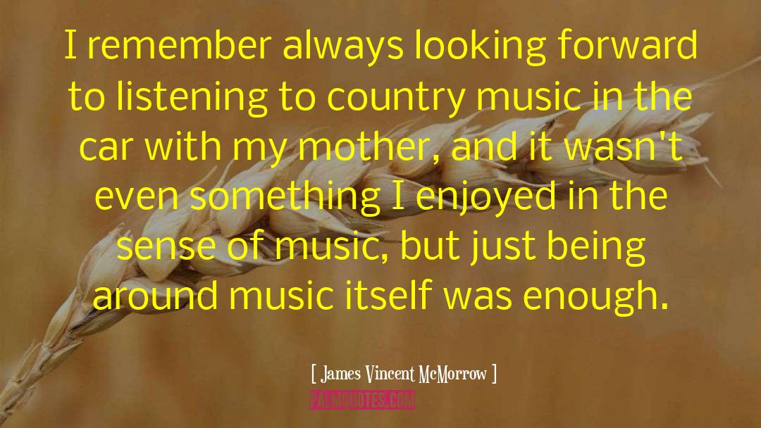 Chamber Music quotes by James Vincent McMorrow