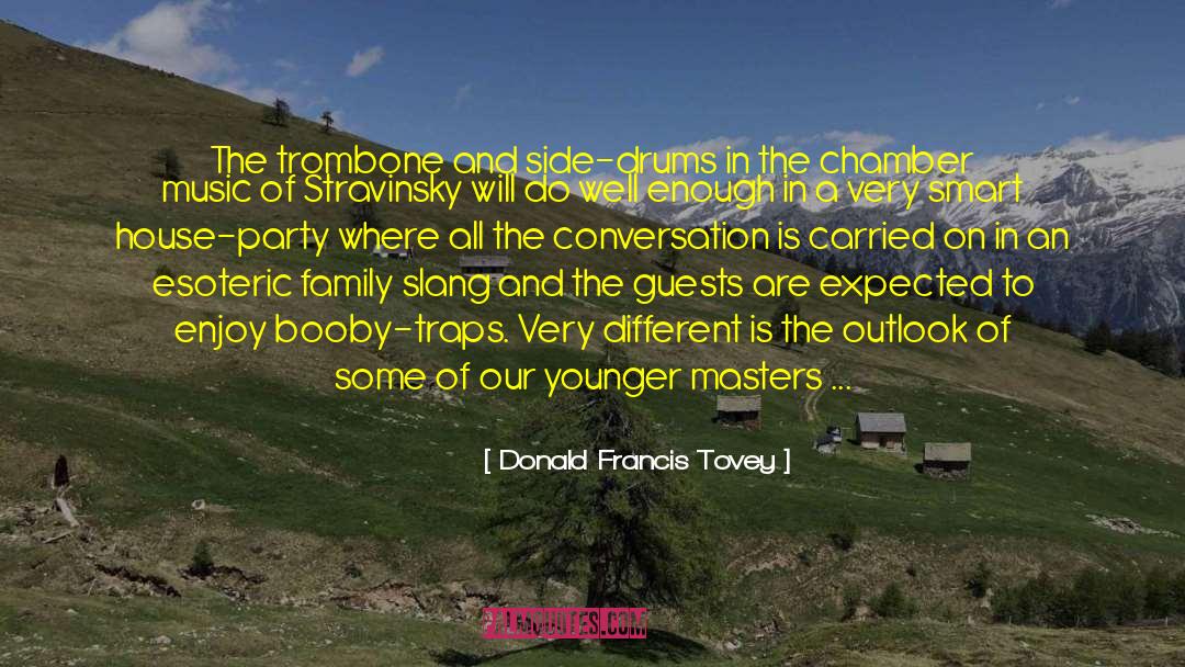 Chamber Music quotes by Donald Francis Tovey