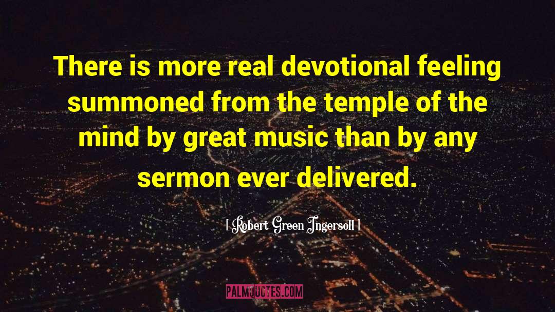 Chamber Music quotes by Robert Green Ingersoll